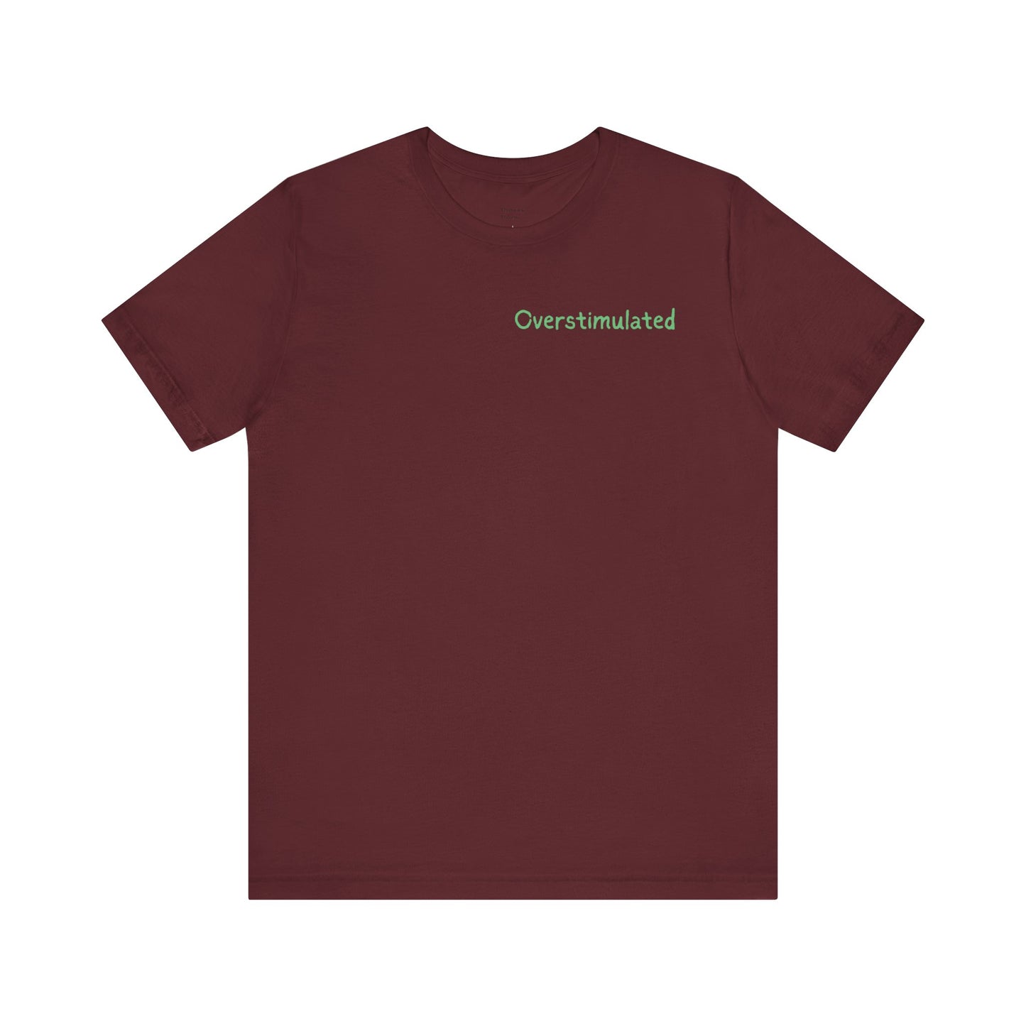 Overstimulated- I'm not like other girls