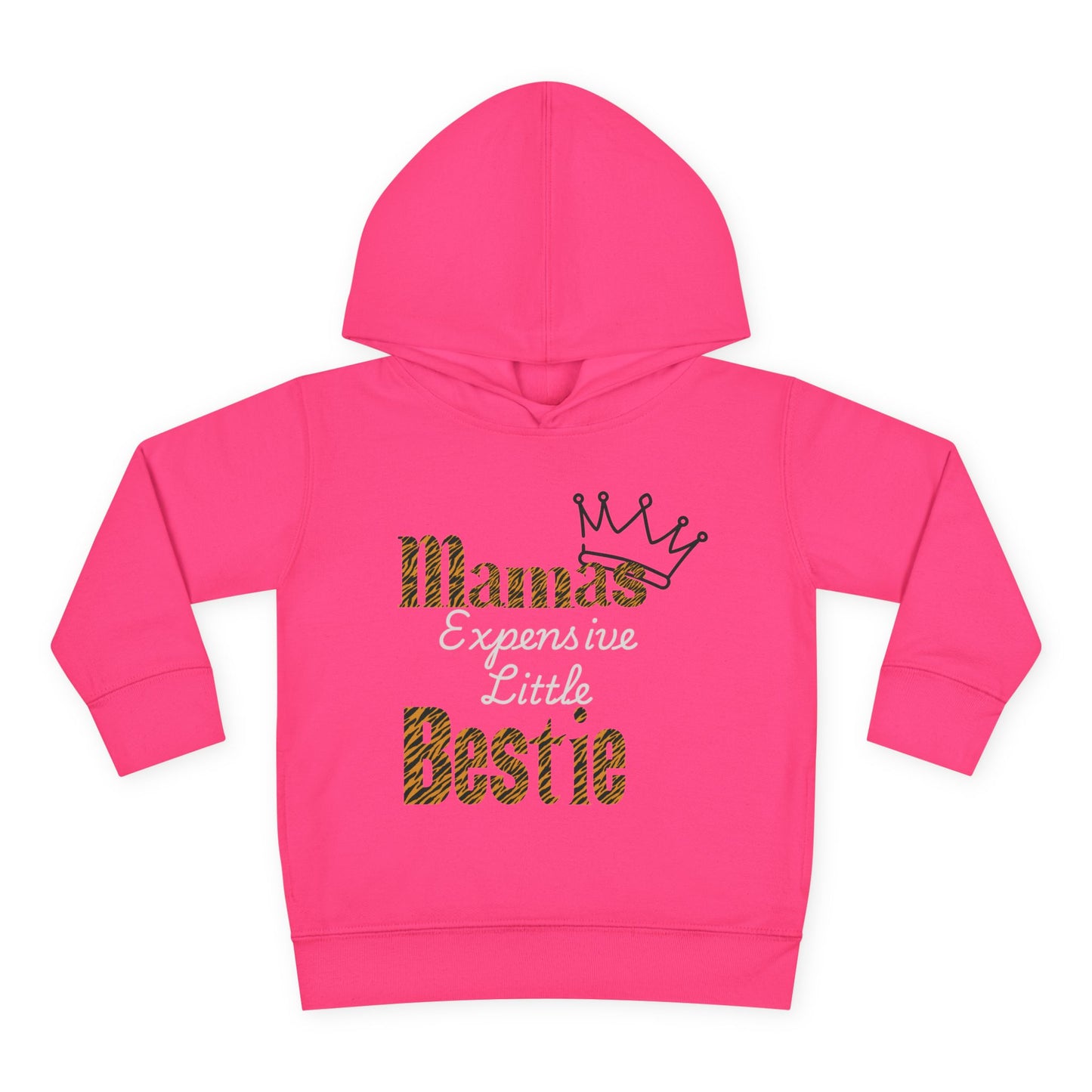 Toddler Fleece Hoodie - "Mamas Expensive Little Bestie"