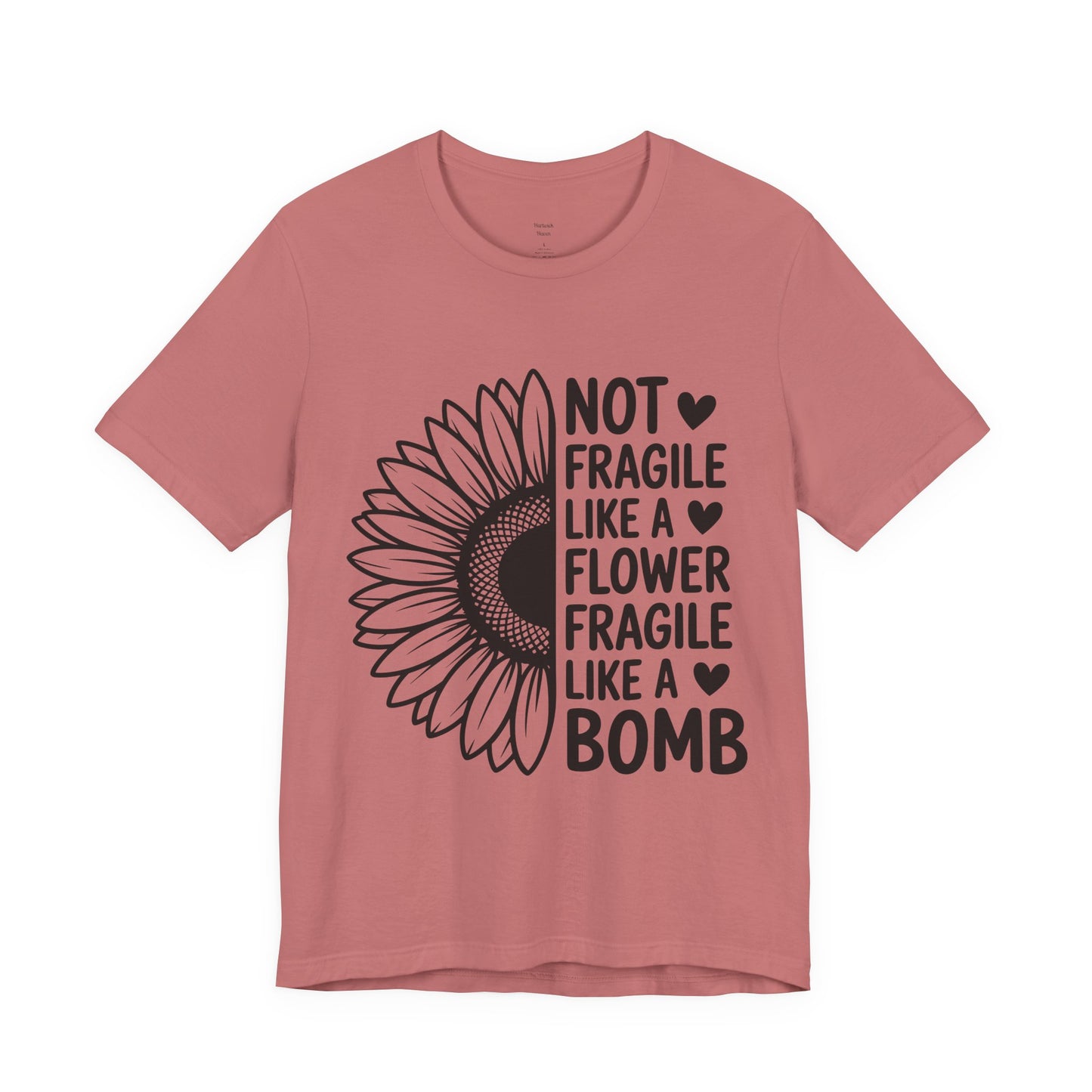 Not Fragile Sunflower Unisex Tee