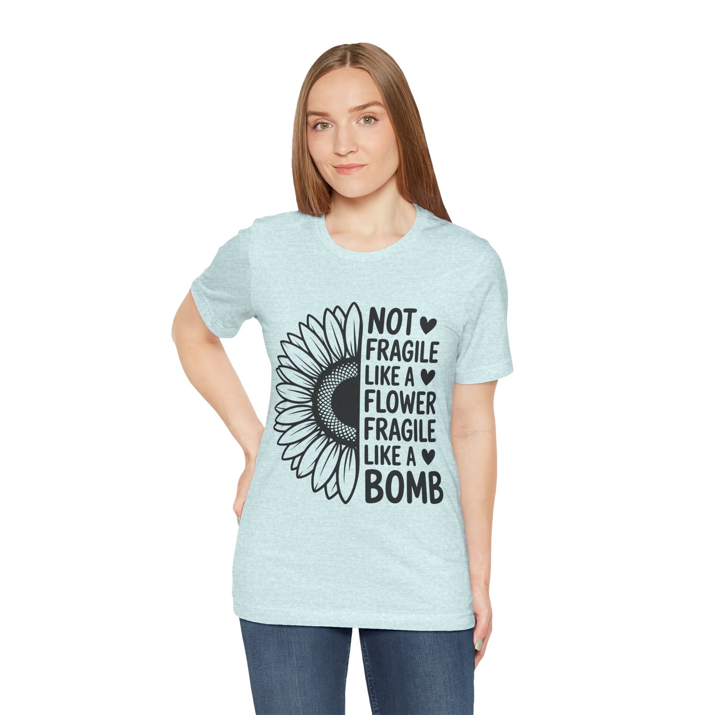 Not Fragile Sunflower Unisex Tee