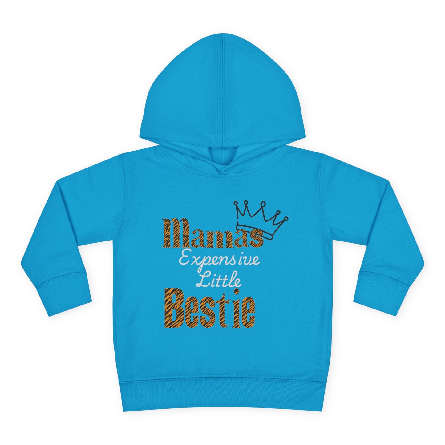 Toddler Fleece Hoodie - "Mamas Expensive Little Bestie"