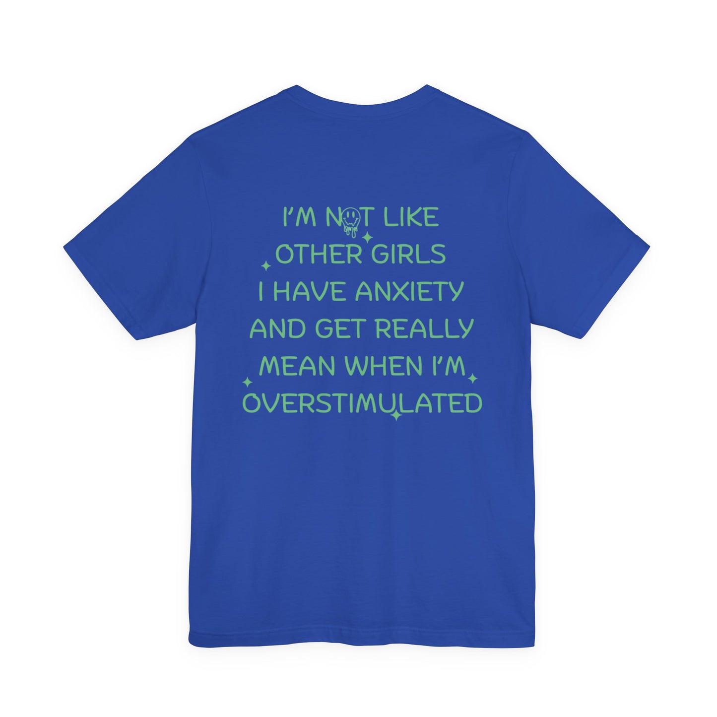 Overstimulated- I'm not like other girls
