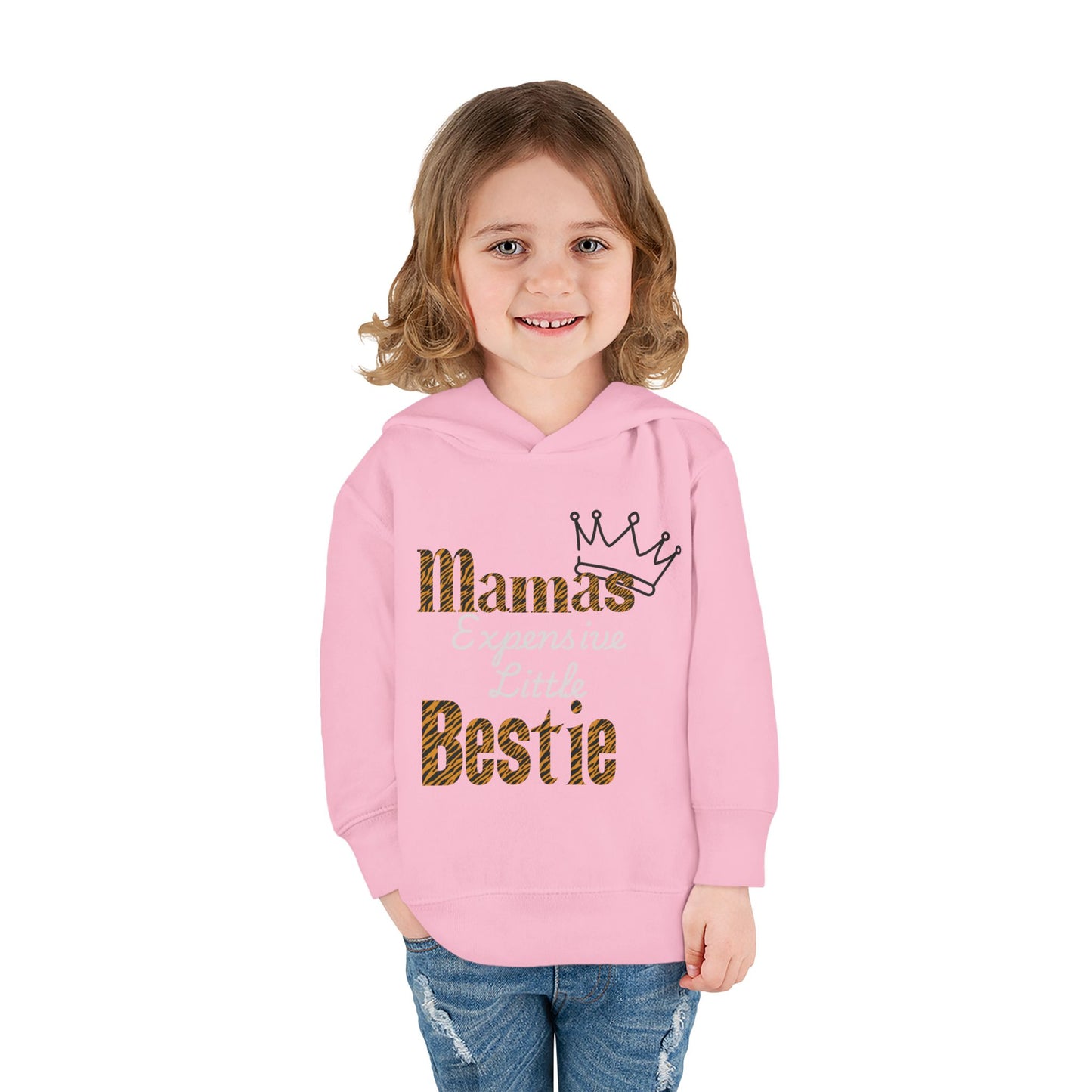 Toddler Fleece Hoodie - "Mamas Expensive Little Bestie"