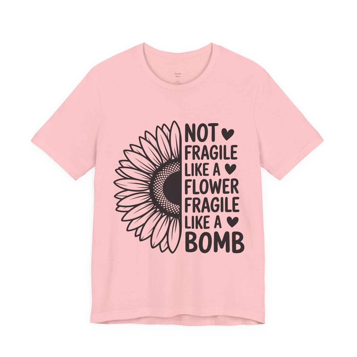 Not Fragile Sunflower Unisex Tee