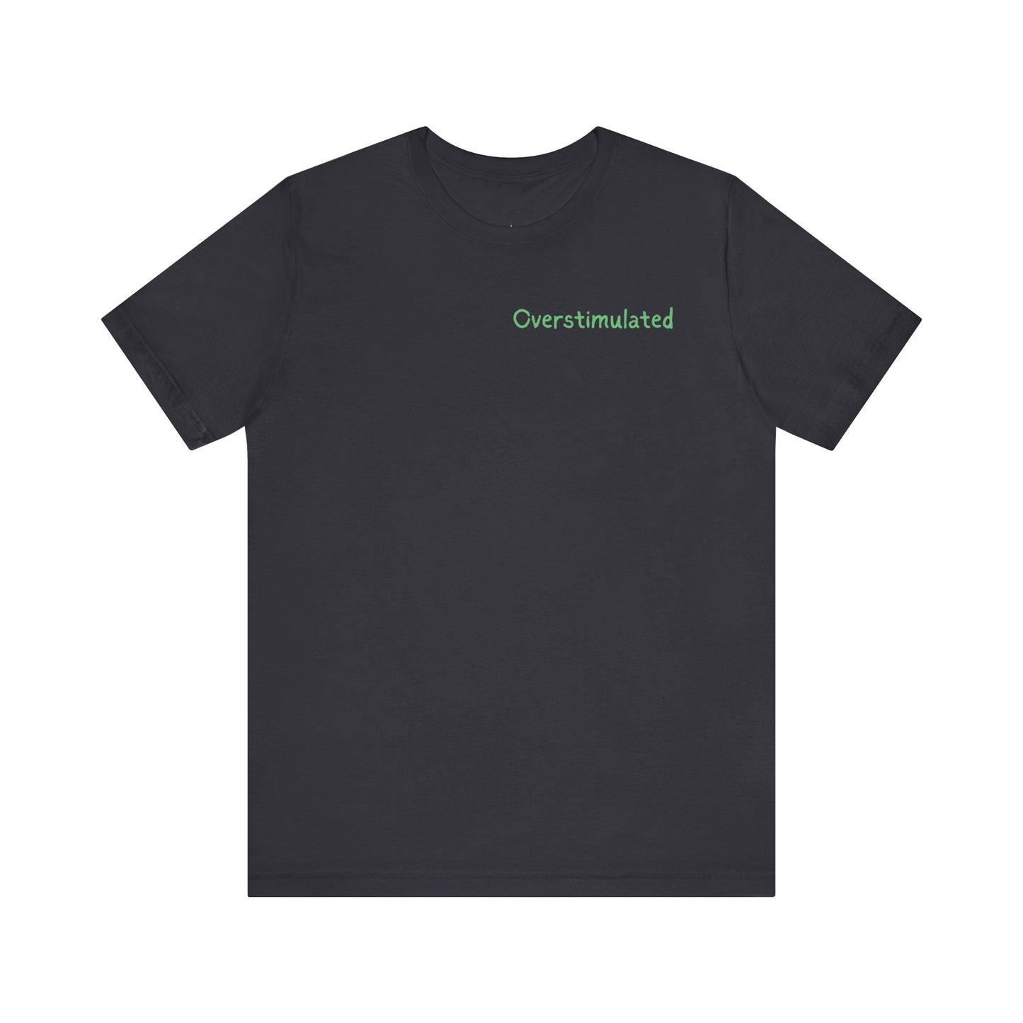Overstimulated- I'm not like other girls