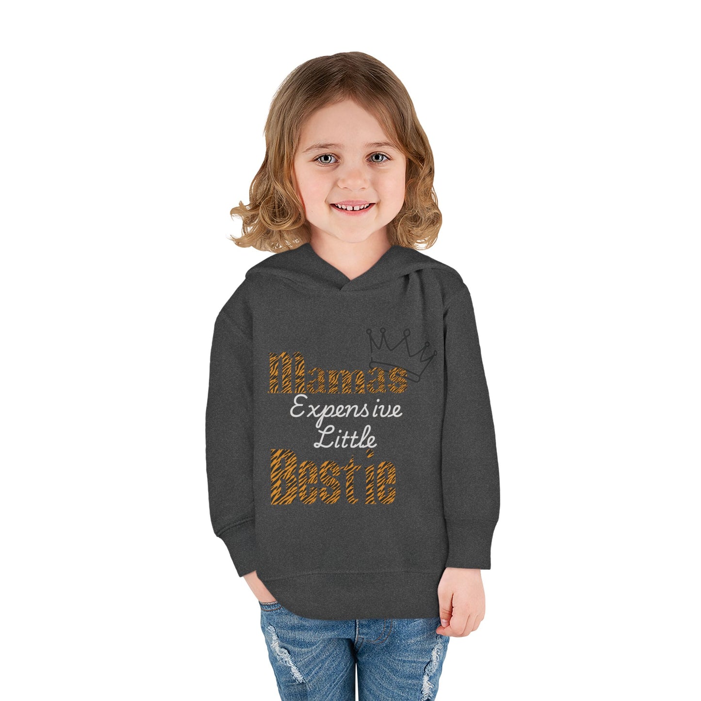 Toddler Fleece Hoodie - "Mamas Expensive Little Bestie"