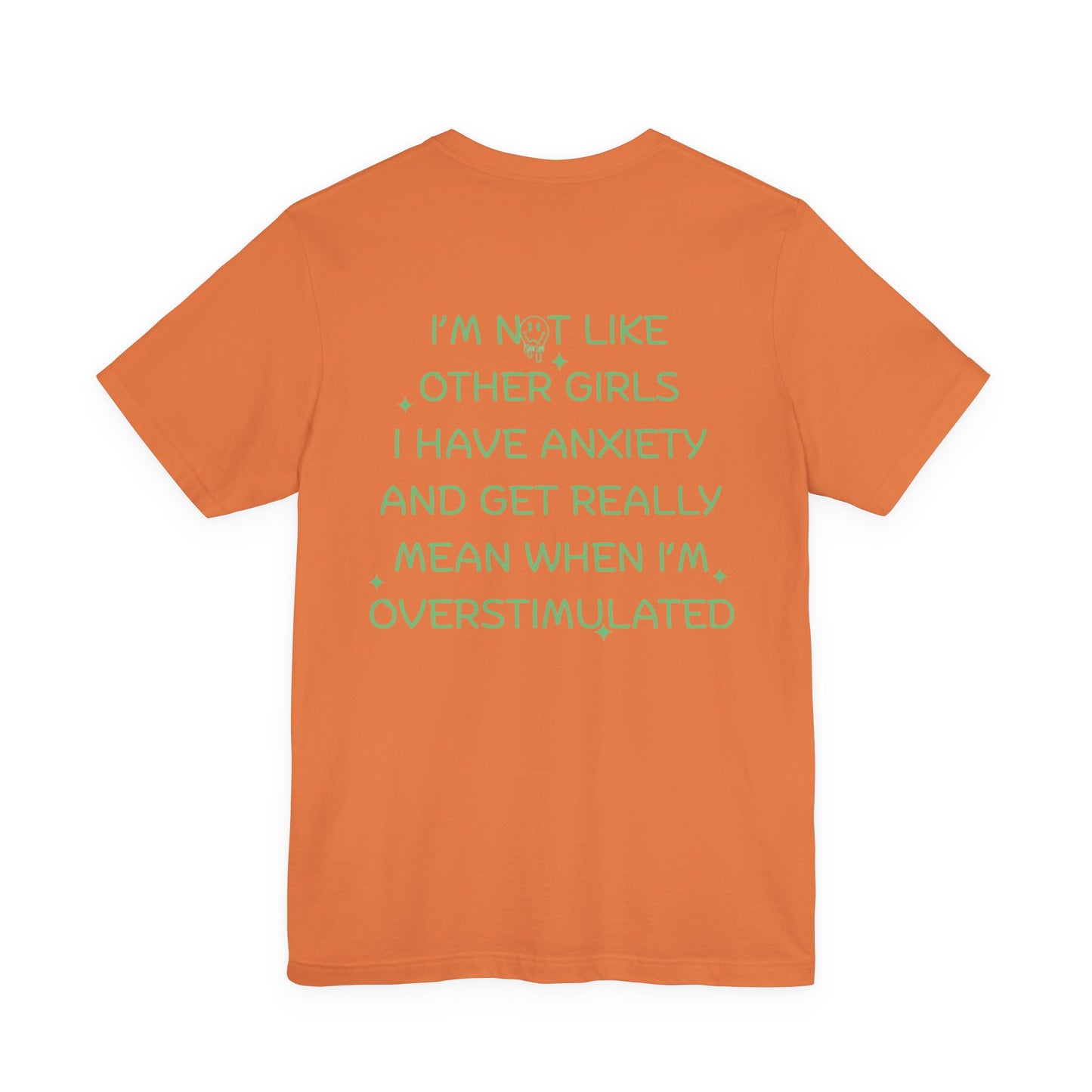 Overstimulated- I'm not like other girls