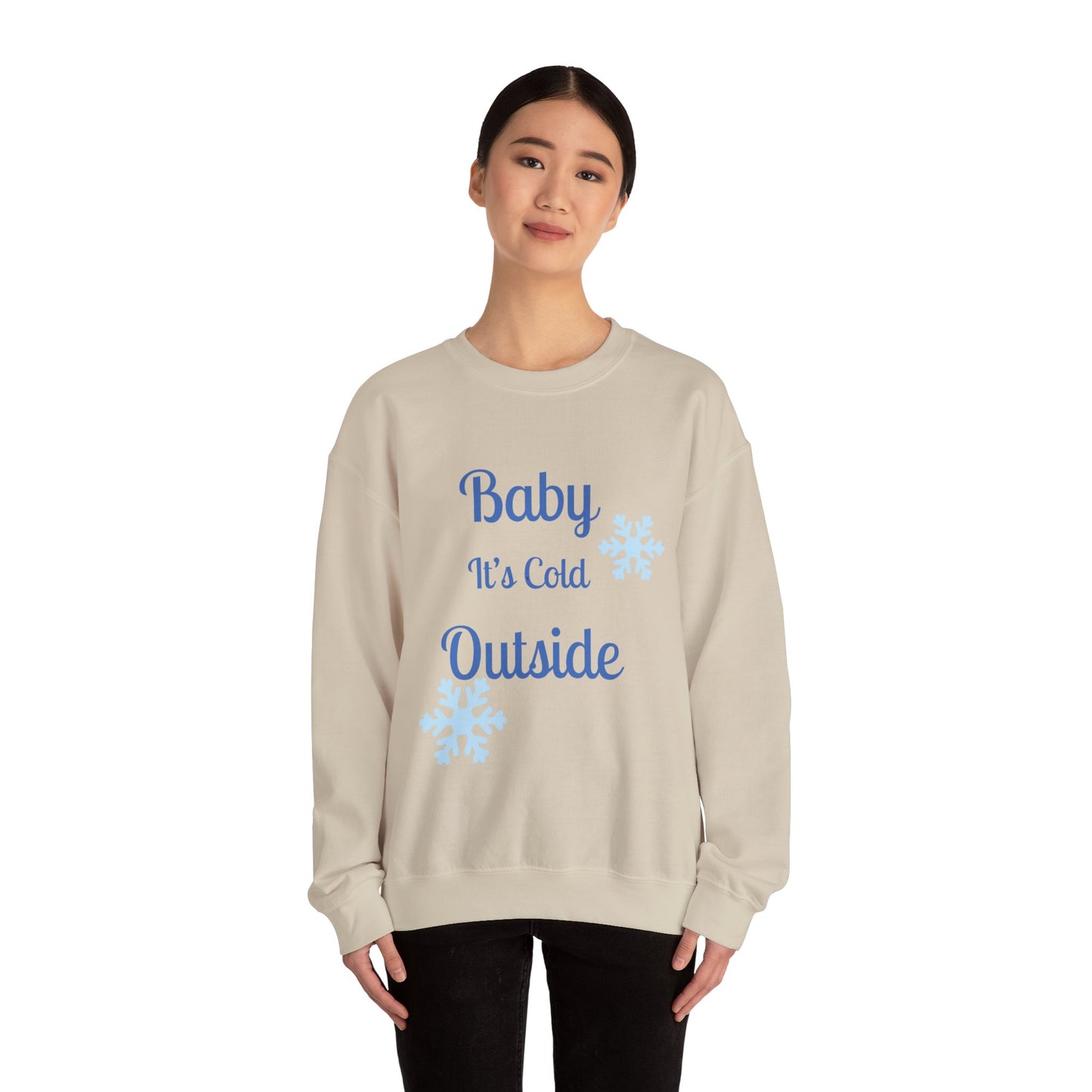 Baby It's Cold Outside Crewneck