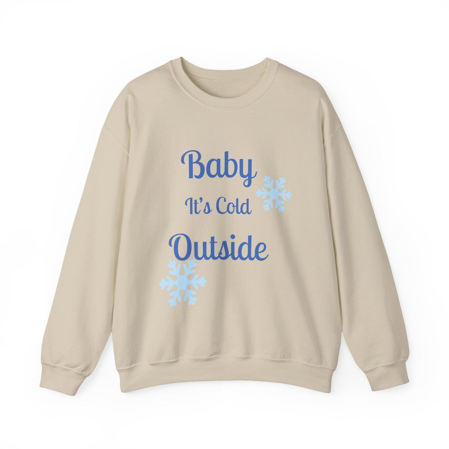 Baby It's Cold Outside Crewneck